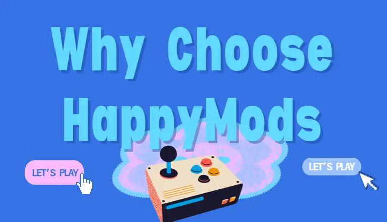 why choose happymods